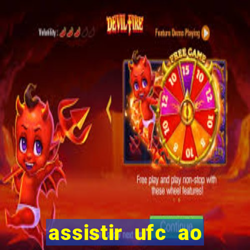 assistir ufc ao vivo futemax